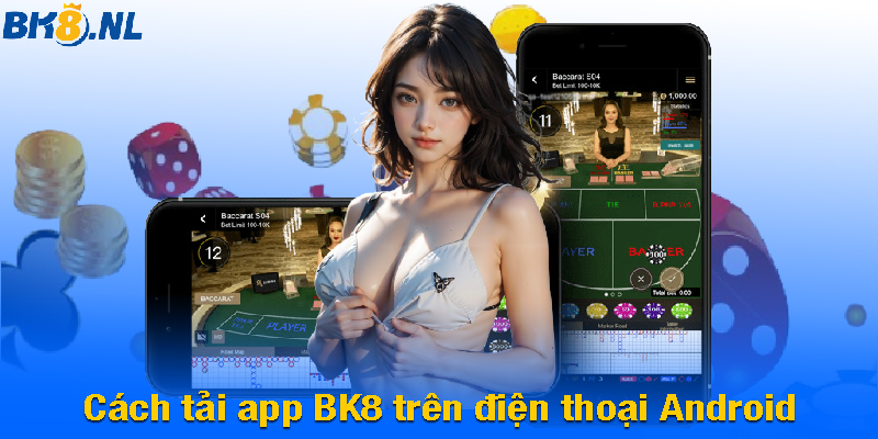 Cách tải app BK8 trên điện thoại Android